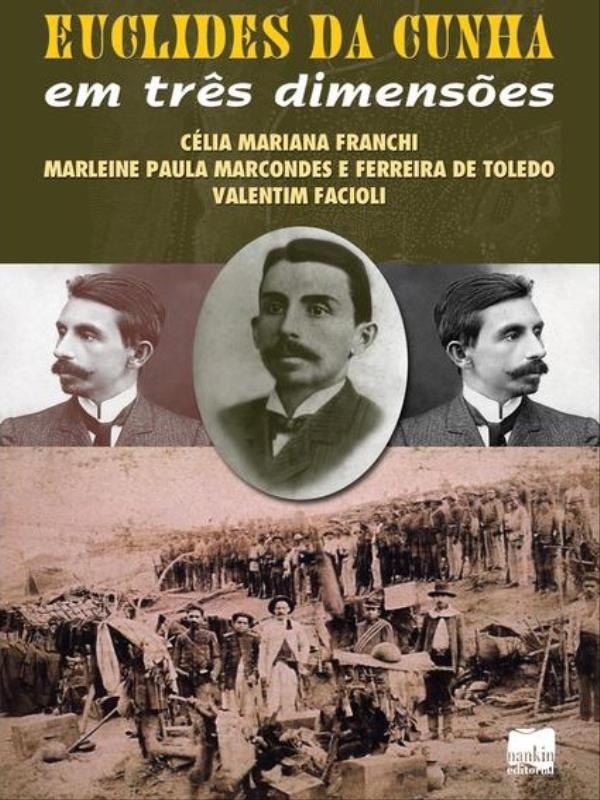 Euclides da Cunha em TrêS DimensõEs