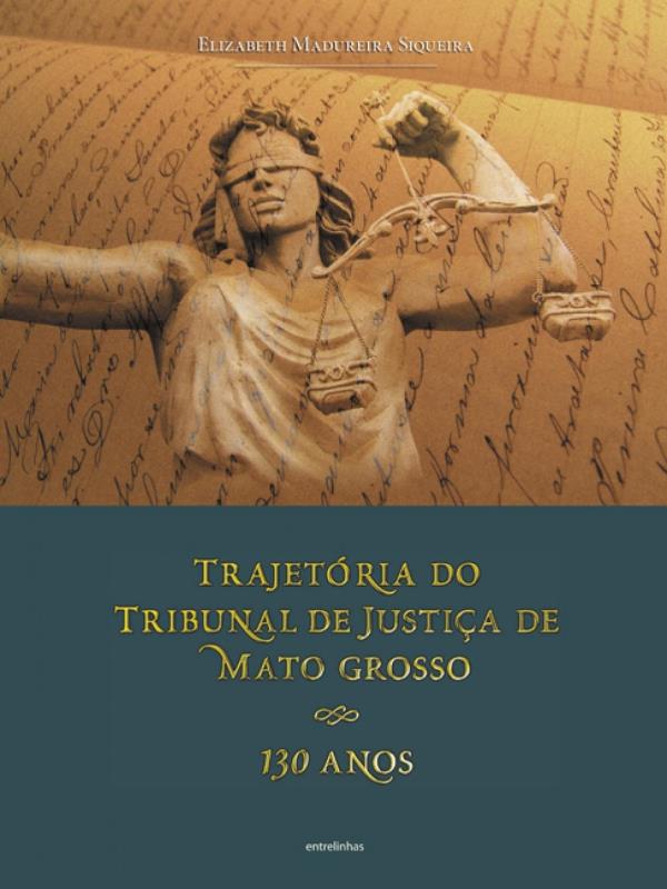 TrajetóRia do Tribunal de Justiça de Mato Grosso