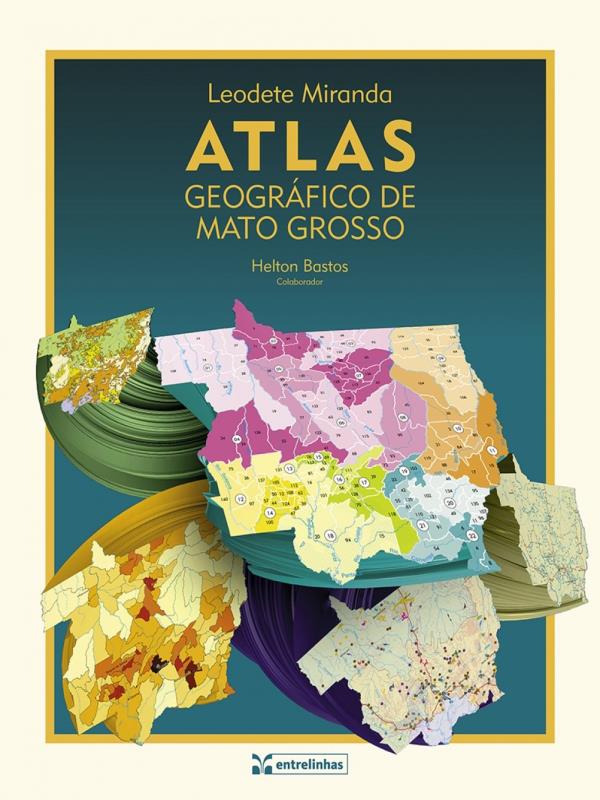 Atlas GeográFico de Mato Grosso