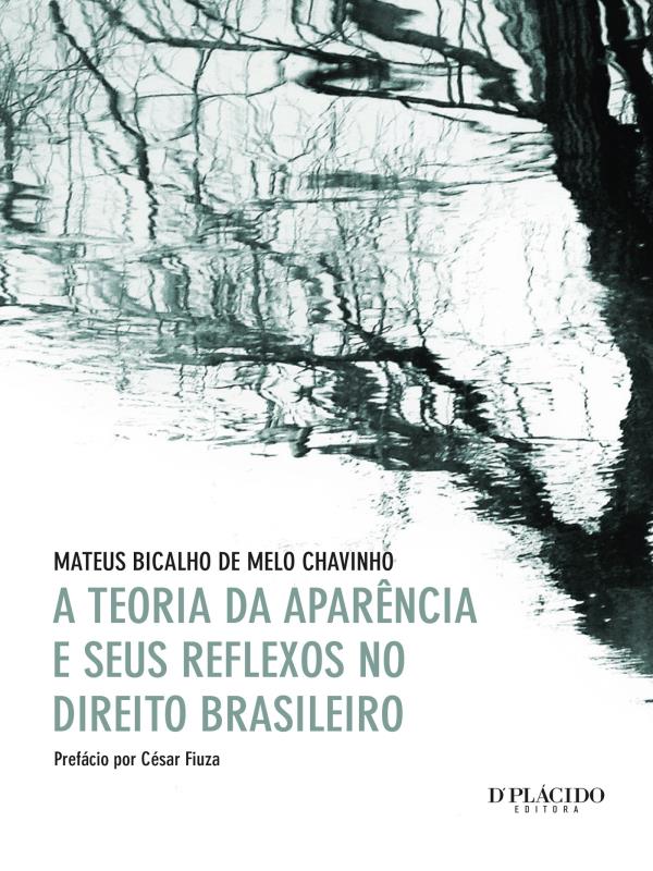 A Teoria da AparêNcia e Seus Reflexos no Direito Brasileiro