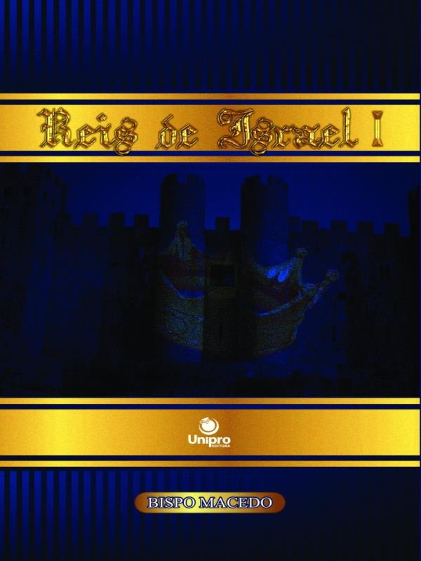 Reis de Israel - Vol. 1