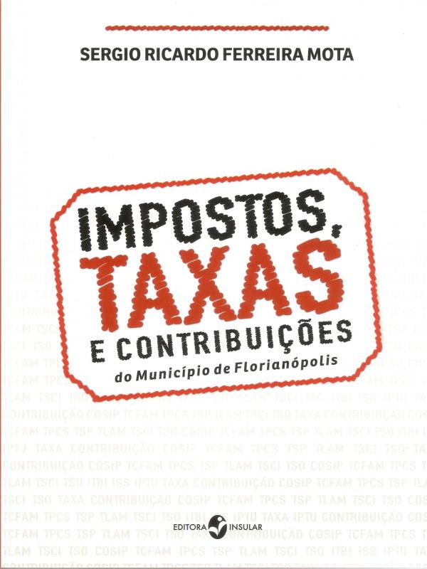 Impostos, Taxas e ContribuiçõEs do MunicíPio de FlorianóPolis