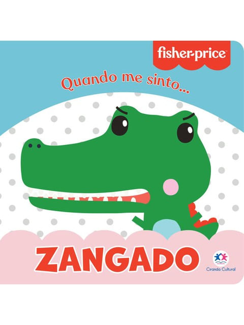 Fisher-Price - Zangado