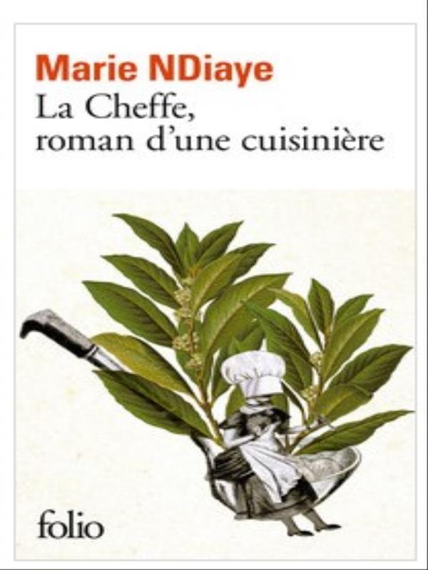 La Cheffe - Roman D'Une CuisinièRe
