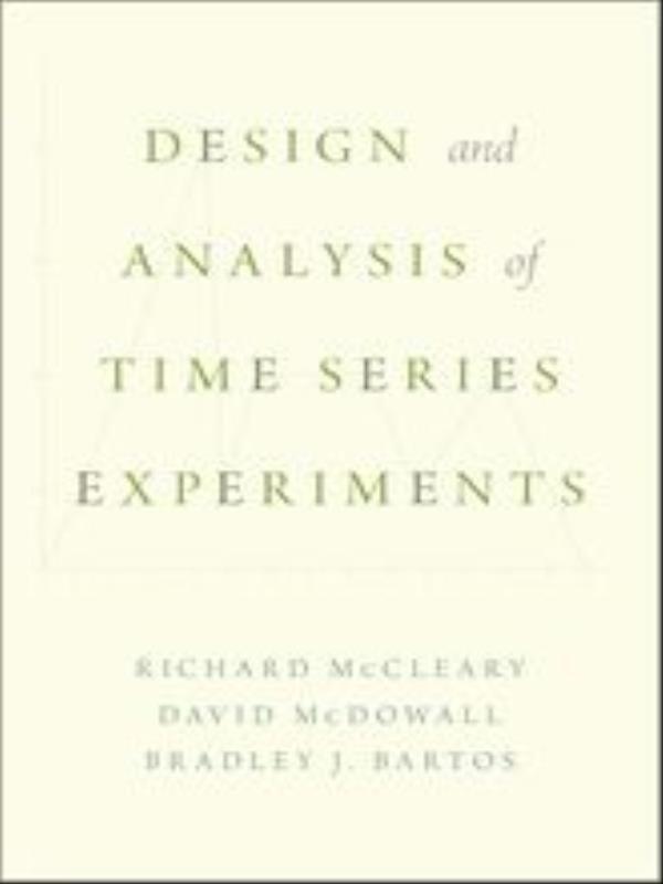 Capa do livro Design And Analysis Of Time Series Experiments de David | Bartos Bradley | Mccleary Richard Mcdowall