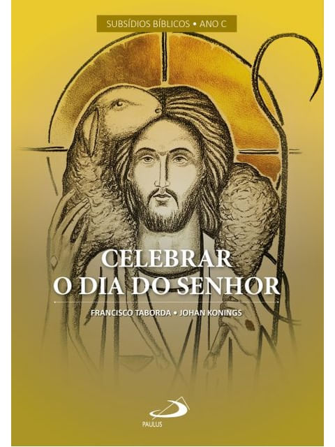 Celebrar o Dia do Senhor