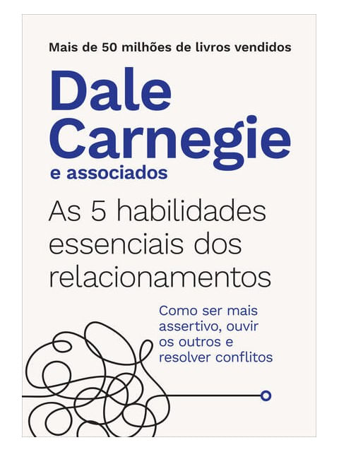 As 5 Habilidades Essenciais dos Relacionamentos