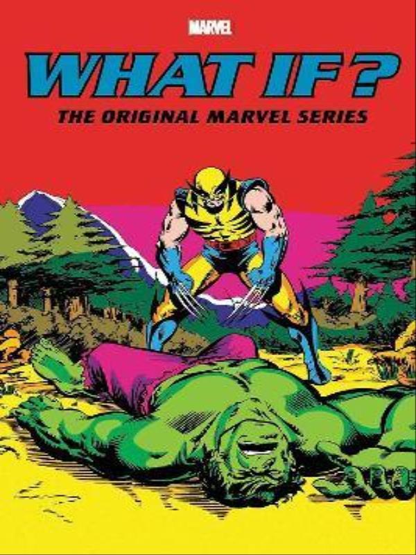 What If? - The Original Marvel Series Omnibus - Vol. 2