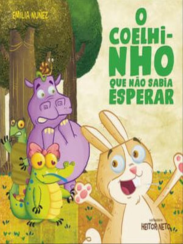 O Coelhinho Que Não Sabia Esperar