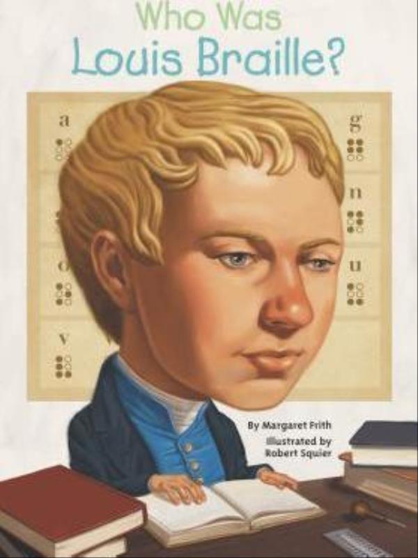 Who Was Louis Braille?