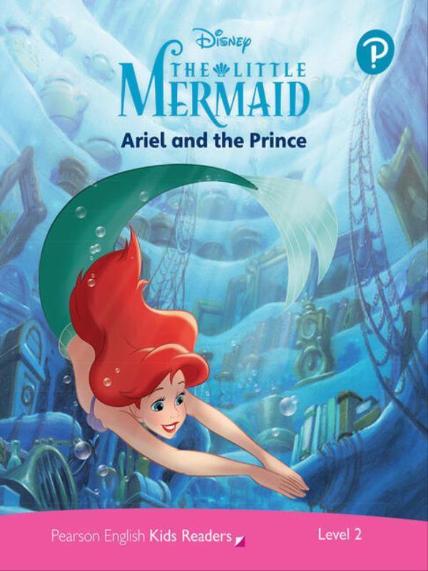Disney The Little Mermaid - Level 2 - Disney Kids Readers Ariel And The Prince Pack