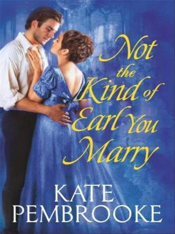 Not The Kind Of Earl You Marry