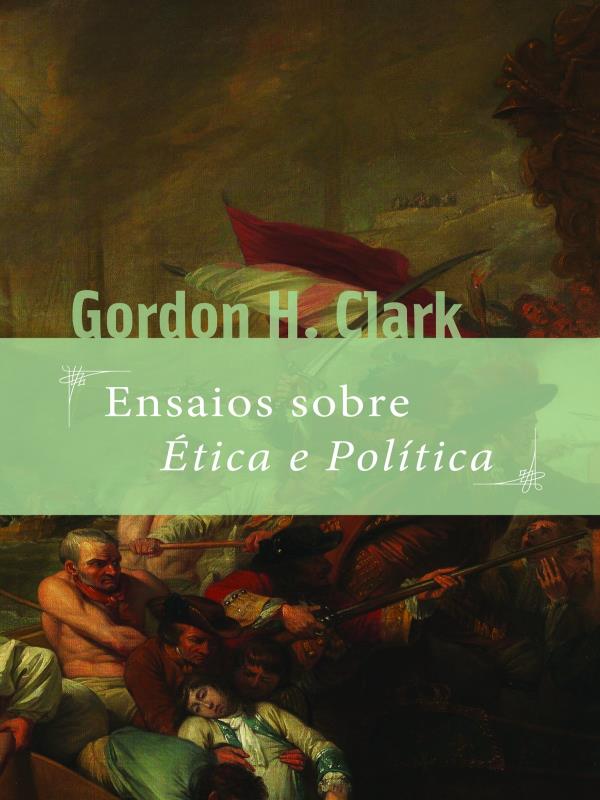 Ensaios sobre éTica e PolíTica