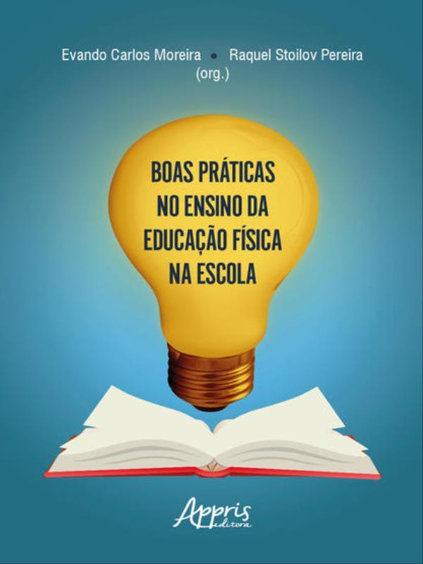Boas PráTicas no Ensino da Educação FíSica na Escola
