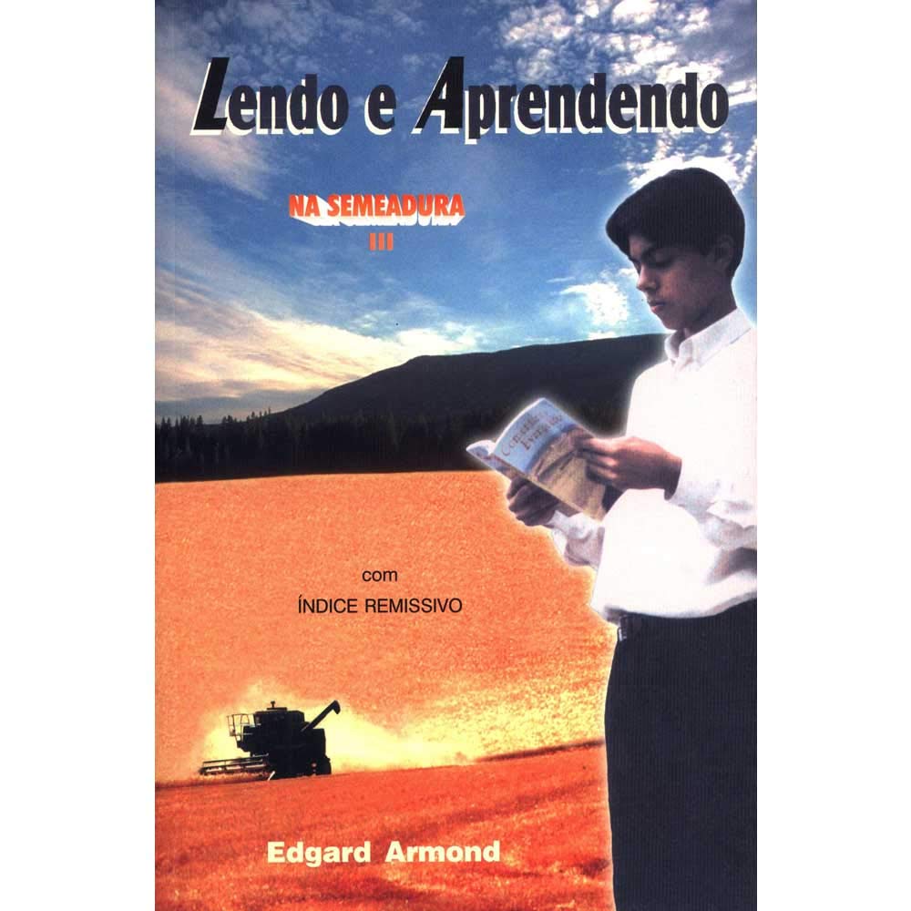 Lendo e Aprendendo - na Semeadura Iii