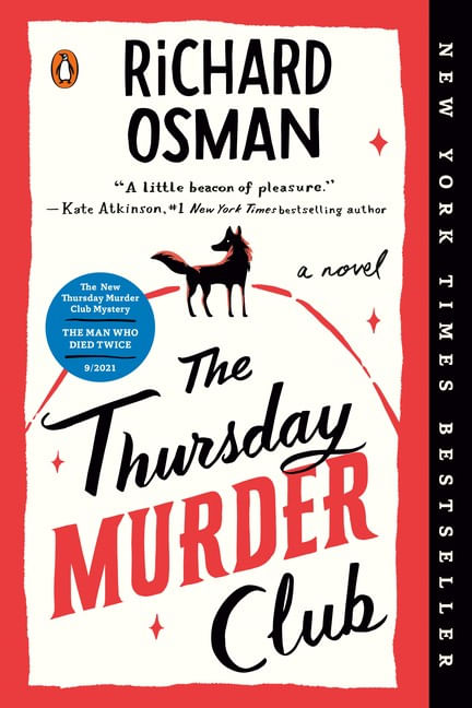 The Thursday Murder Club - a Novel