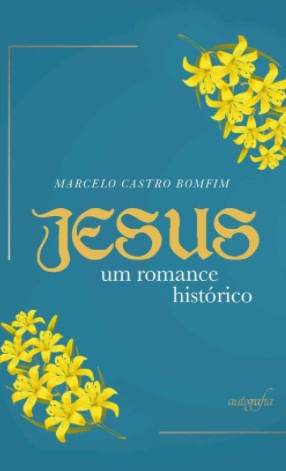 Jesus - um Romance HistóRico