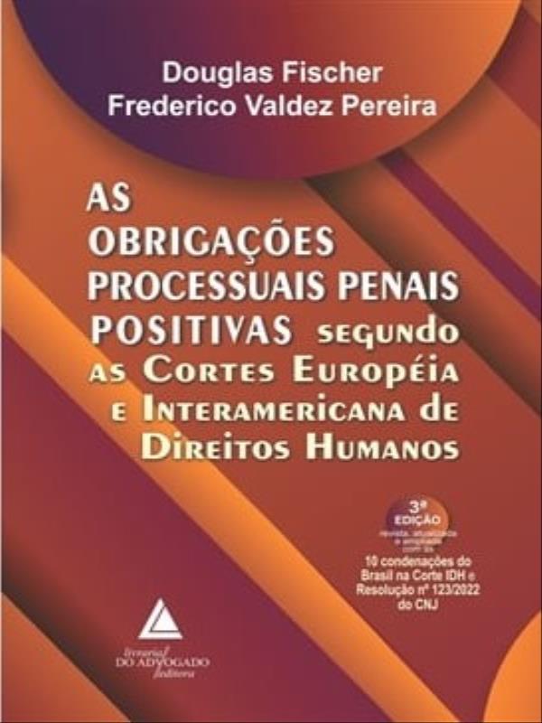 As ObrigaçõEs Processuais Penais Positivas