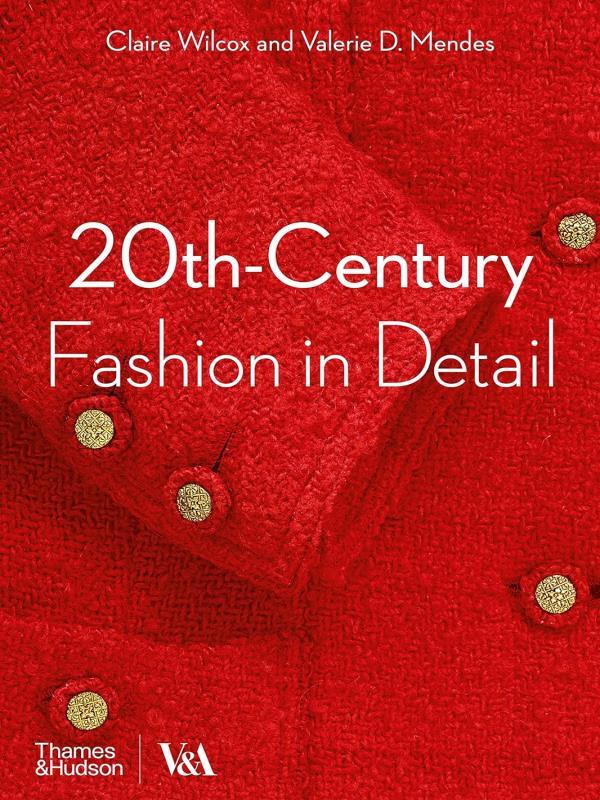 20th-Century Fashion In Detail