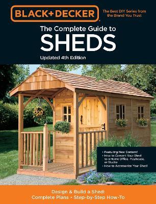 Black & Decker The Complete Photo Guide To Sheds