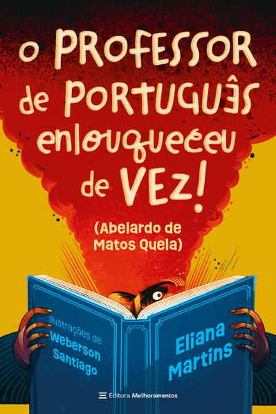 O Professor de PortuguêS Enlouqueceu de Vez