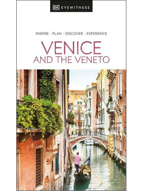 Venice And The Veneto Dk Eyewitness