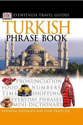 Turkish Eyewitness Travel Phrase Book