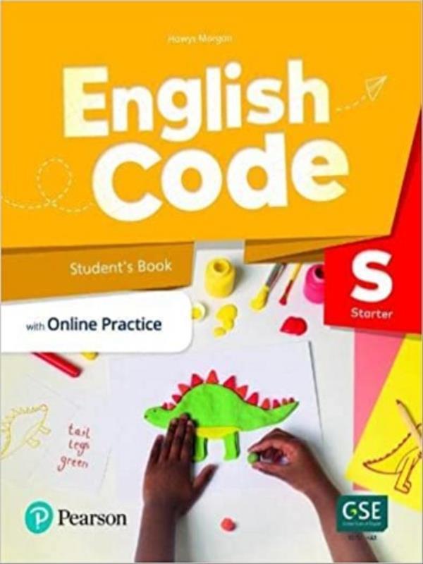 English Code (Ae) Starter Student S Book & Ebook W/ Online Practice & Digital Resources + Benchmark