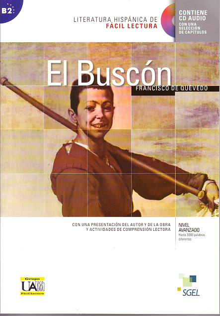 El Buscon - Literatura Hispanica de FáCil Lectura - Nivel B2 - Libro com Cd