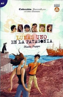 Lunas Uno - En La Patagonia - Libro Con Audio Descargable