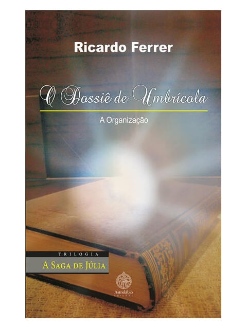 O Dossiê de UmbríCola - a Organização
