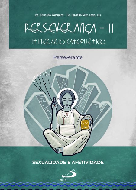 Perseverança Ii - ItineráRio CatequéTico