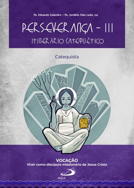 Perseverança Iii - ItineráRio CatequéTico
