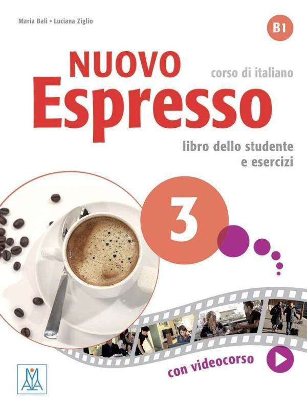 Nuovo Espresso 3 - Libro Dello Studente e Esercizi B1 + Ebook Interattivo