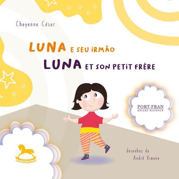 Luna e Seu Irmão / Luna Et Son Petit FrèRe