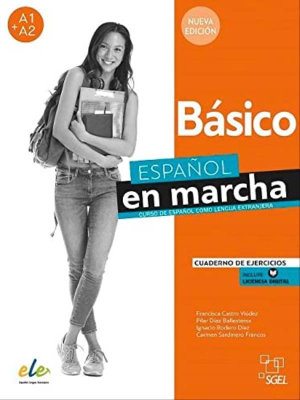 Espanol En Marcha BáSico - Cuaderno de Ejercicios + Licencia Digital - Tercera Edicion