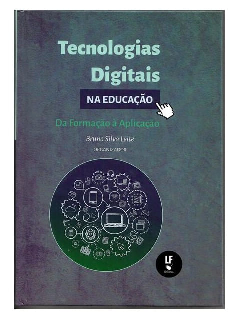 Tecnologias Digitais na Educação: da Formação à Aplicação