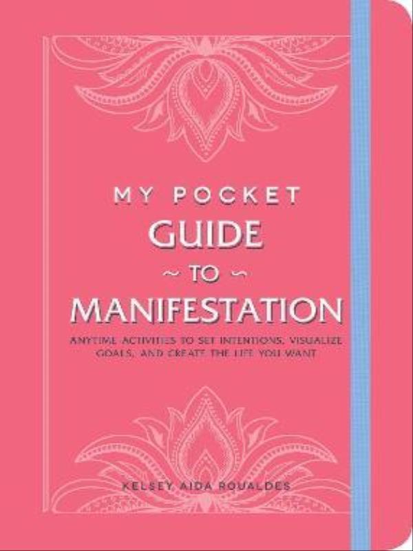 My Pocket Guide To Manifestation