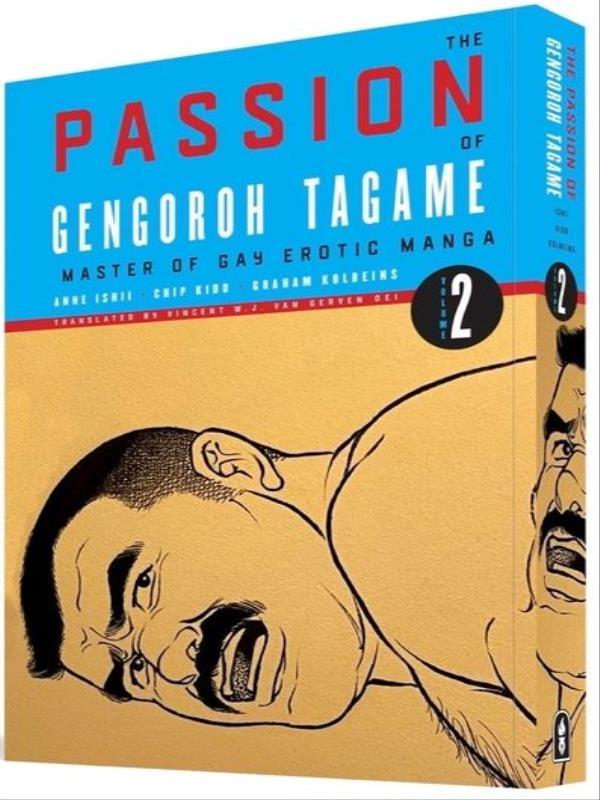 The Passion Of Gengoroh Tagame - Vol. 2