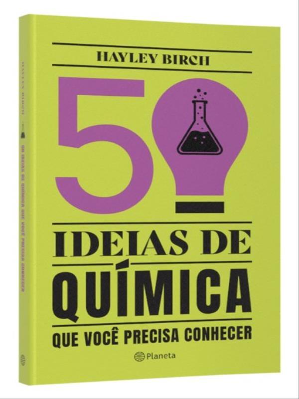 50 Ideias de QuíMica Que Você Precisa Conhecer