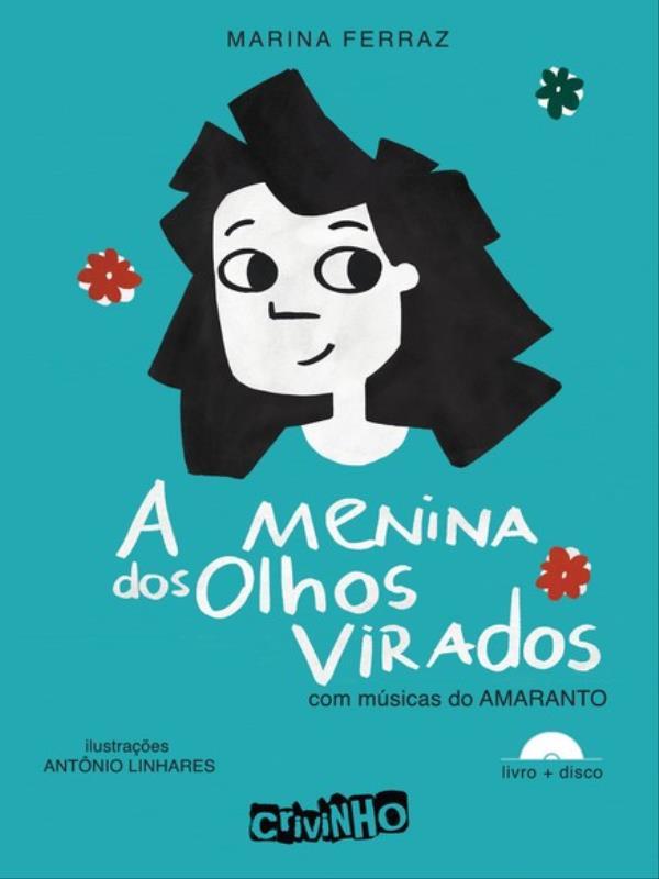 A Menina dos Olhos Virados
