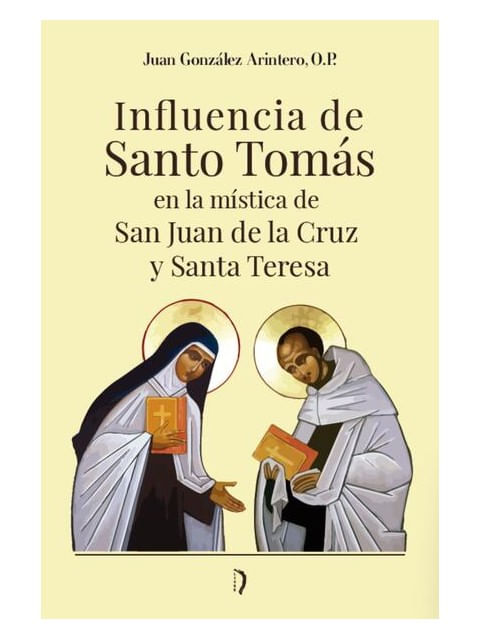 Influencia de Santo Tomas En La MíStica de San Juan de La Cruz Y Santa Teresa