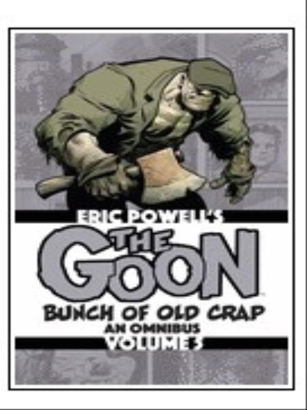 The Goon - Bunch Of Old Crap - An Omnibus - Vol. 5 - Vol. 5