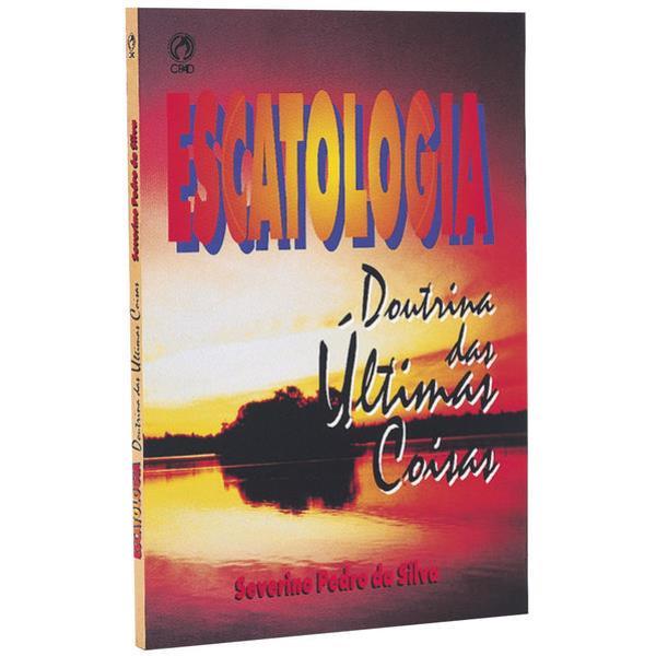 Escatologia Doutrina das úLtimas Coisas