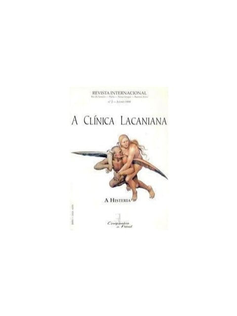 A ClíNica Lacaniana - Vol. 1