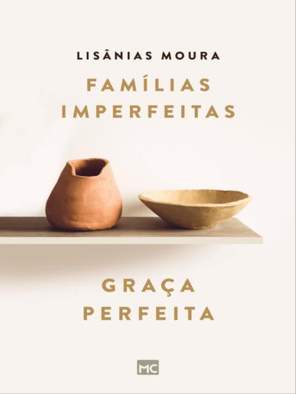 FamíLias Imperfeitas, Graça Perfeita