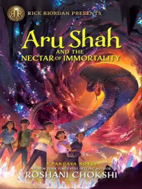 Aru Shah And The Nectar Of Immortality - a Pandava Novel - Book 5