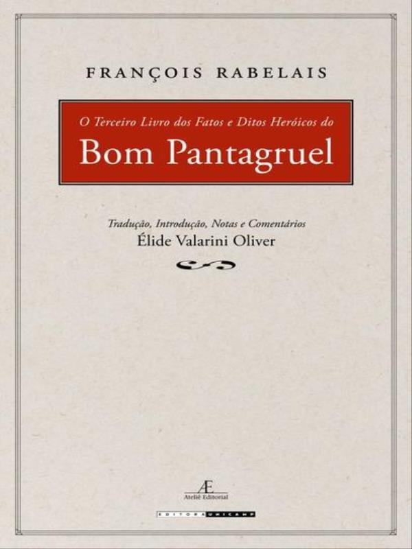 O Terceiro Livro dos Fatos e Ditos Heroicos do Bom Pantagruel