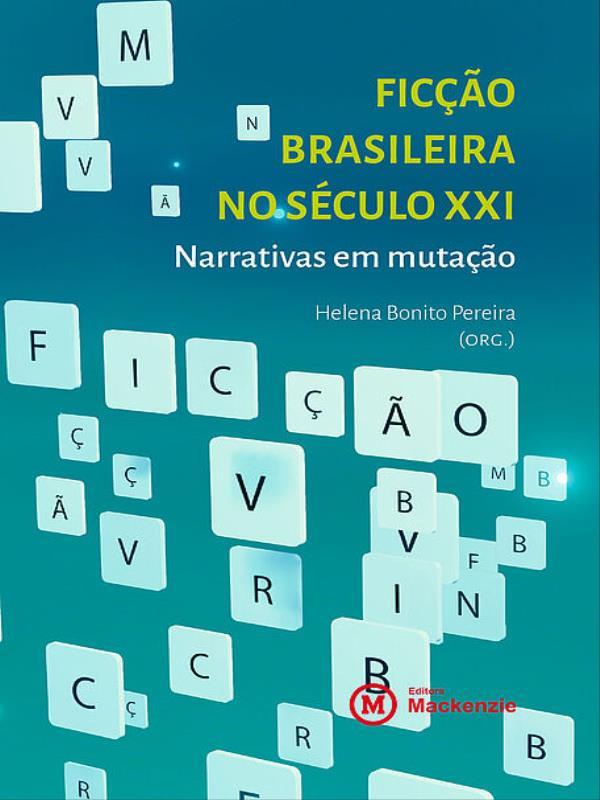 Ficção Brasileira no SéCulo Xxi