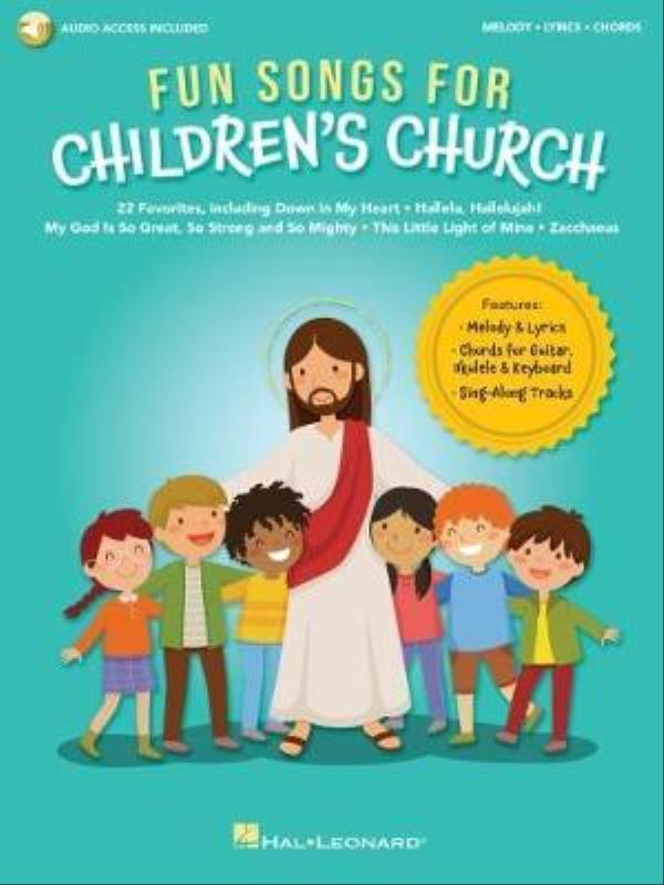 Fun Songs For Children'S Church - Songbook Featuring Melody/Lyrics/Chords For 22 Favorites With Sing